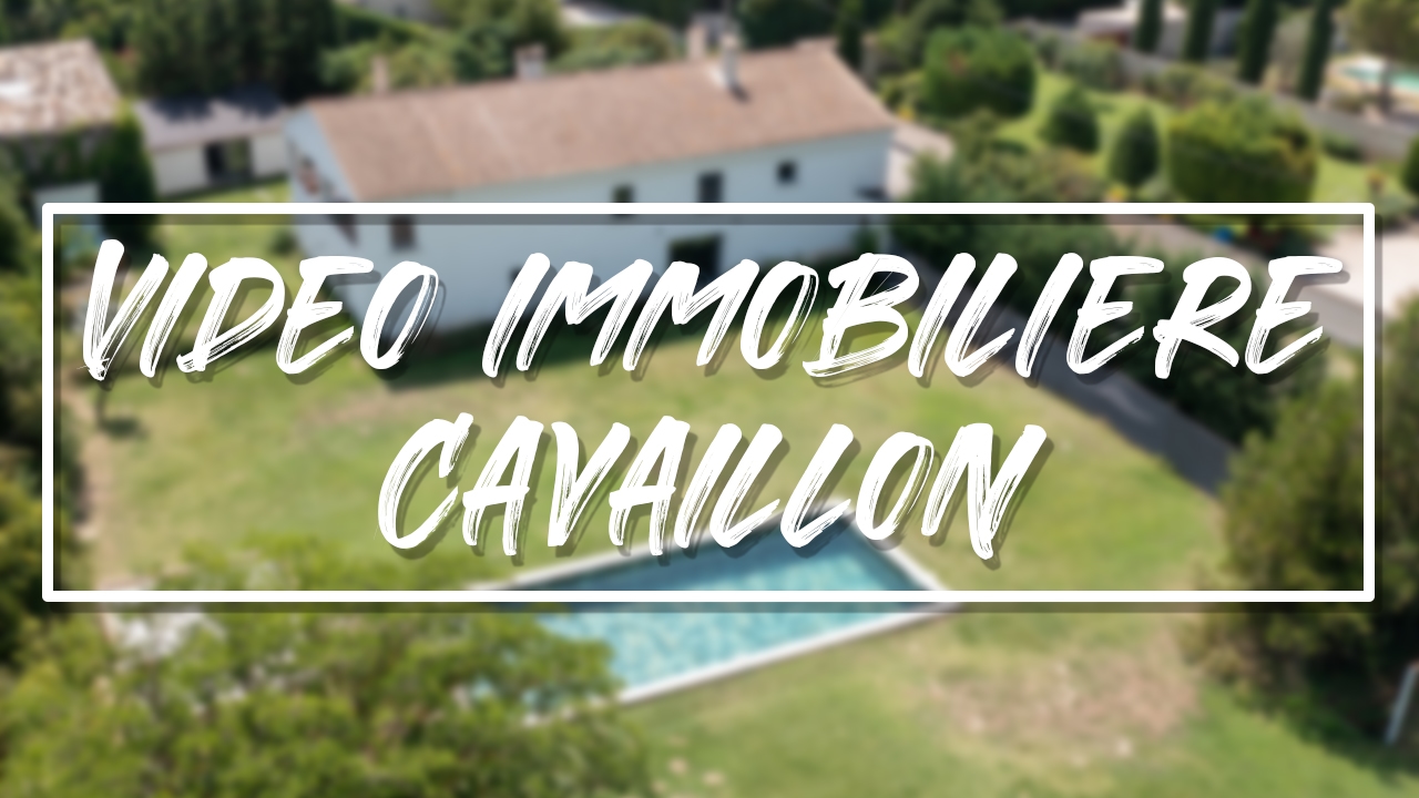 Miniature Vidéo Immobilière Cavaillon
